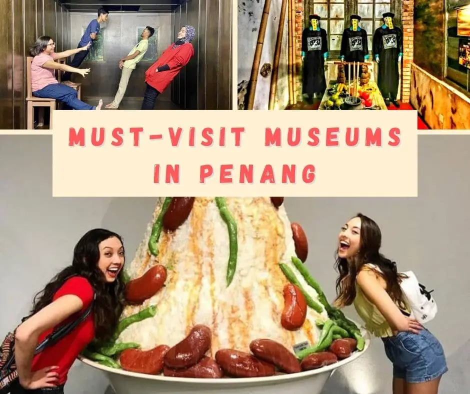 Must-visit Museums in Penang