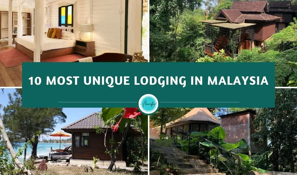 10 Most Unique Lodging in Malaysia