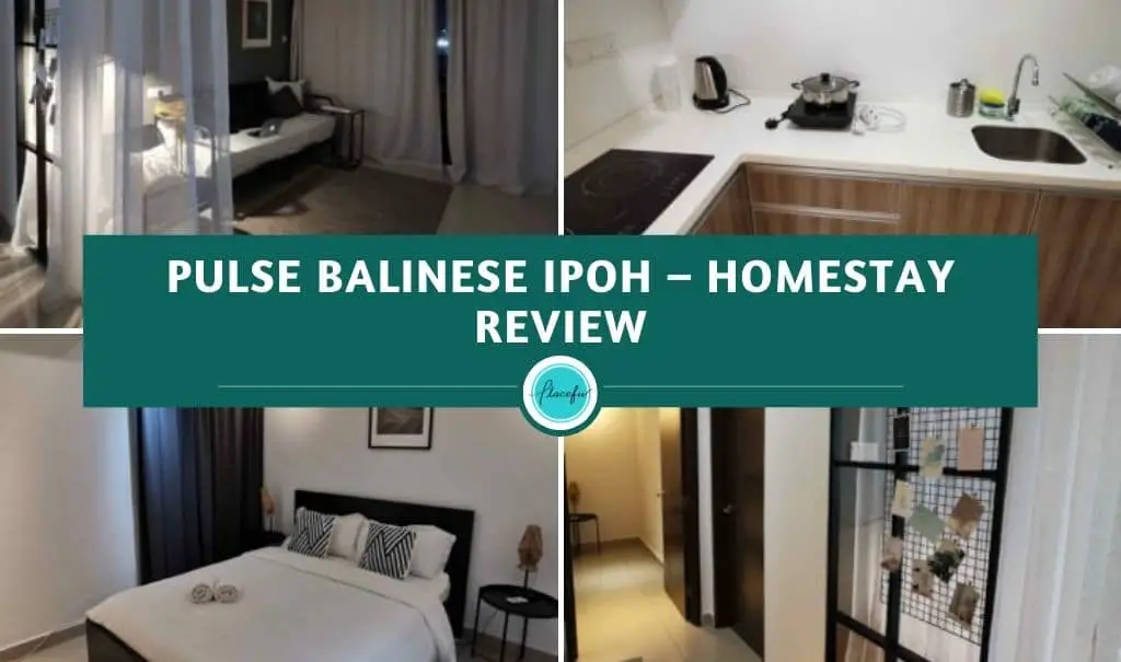Pulse Balinese Ipoh – Homestay Review